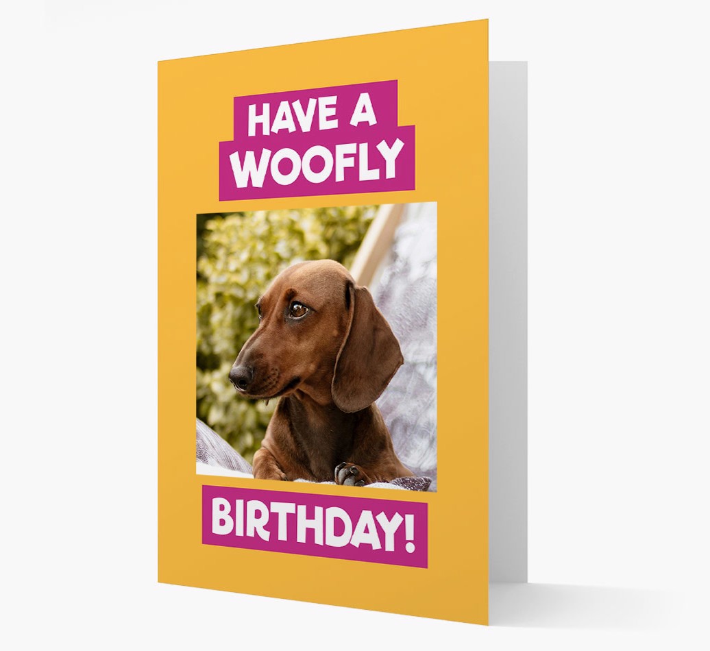 'Have a Woofly Birthday' - Personalised {breedFullName} Card - Front