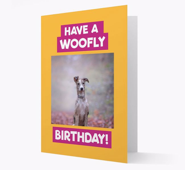 Photo Upload 'Have a Woofly Birthday' Card with your {breedFullName} Picture