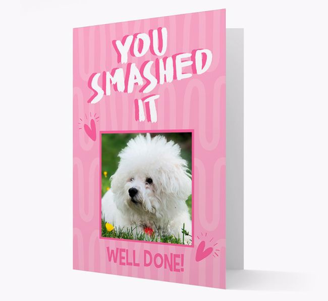 'You Smashed It' Card with Photo of your {breedFullName}