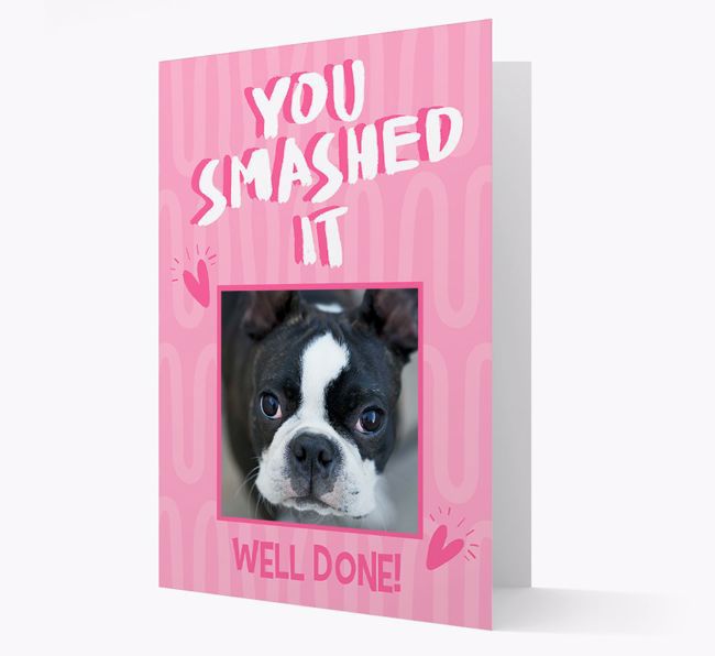 'You Smashed It' Card with Photo of your {breedFullName}