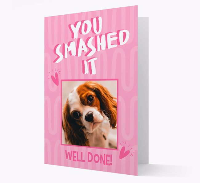 'You Smashed It' Card with Photo of your {breedFullName}