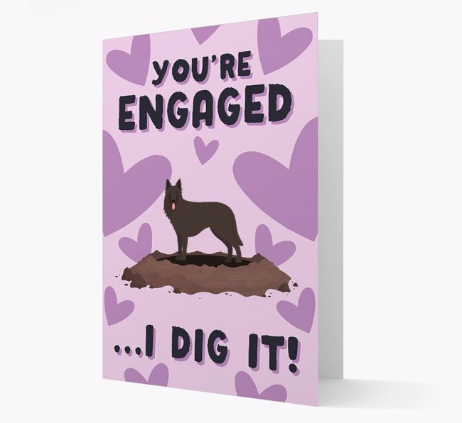 'You're Engaged...I Dig It!' Card with {breedFullName} Icon