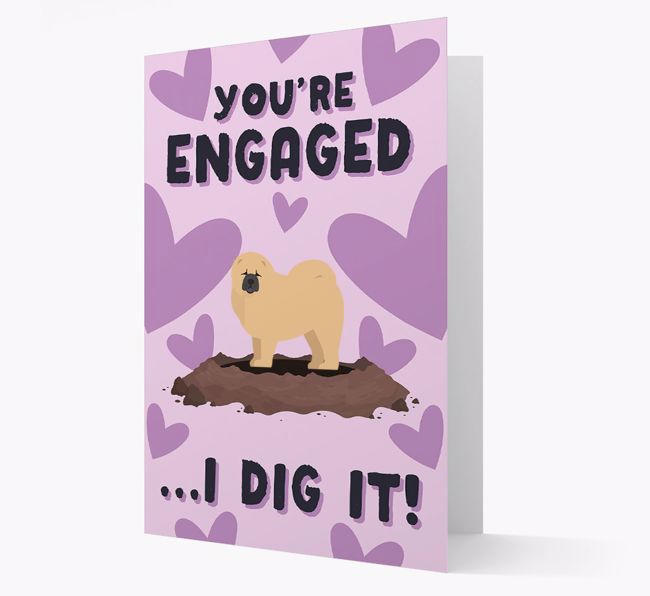 'You're Engaged...I Dig It!' Card with {breedFullName} Icon