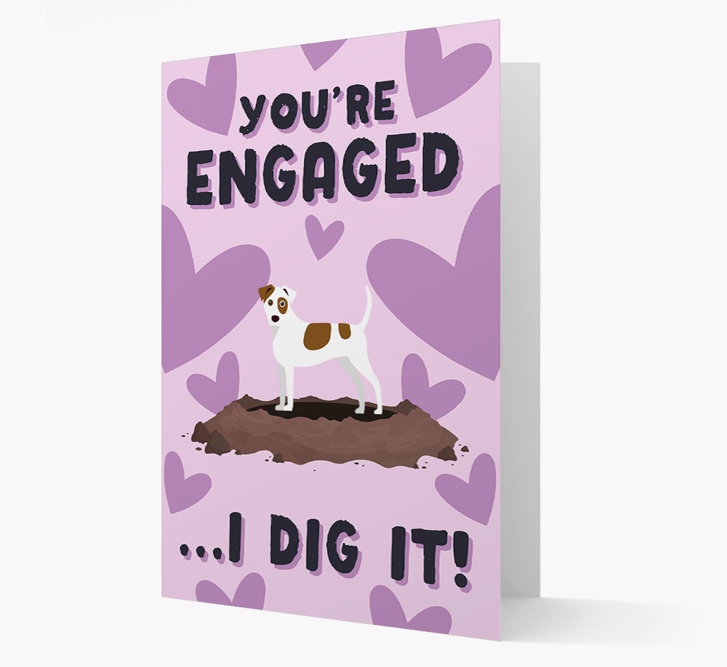 'You're Engaged...I Dig It!' - Personalised {breedFullName} Card Front