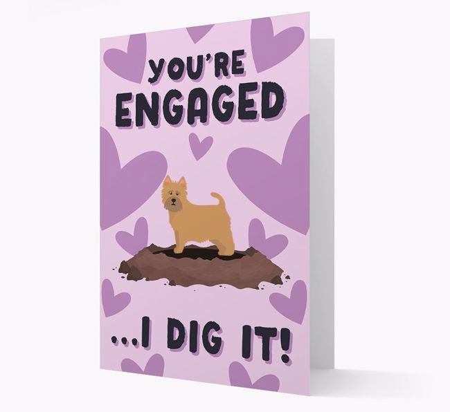 'You're Engaged...I Dig It!' Card with {breedFullName} Icon