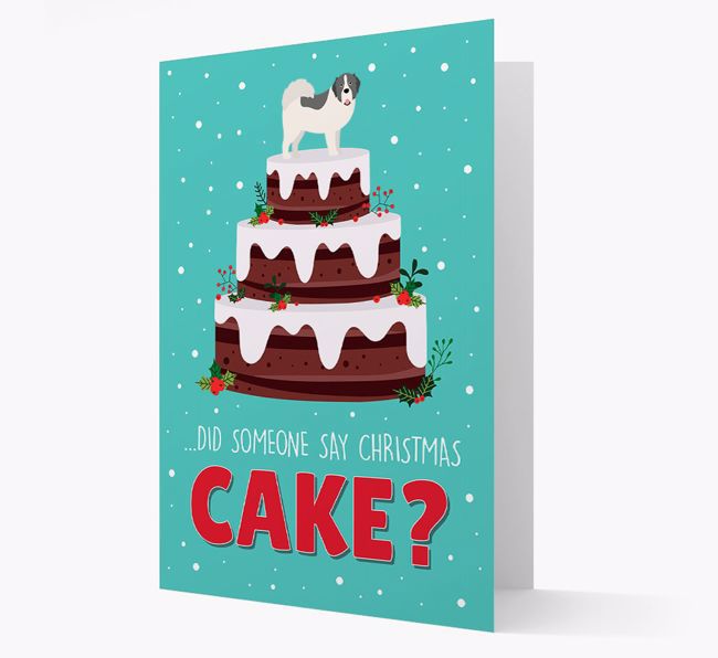 'Did Someone Say Christmas Cake?' - Personalized {breedFullName} Christmas Card