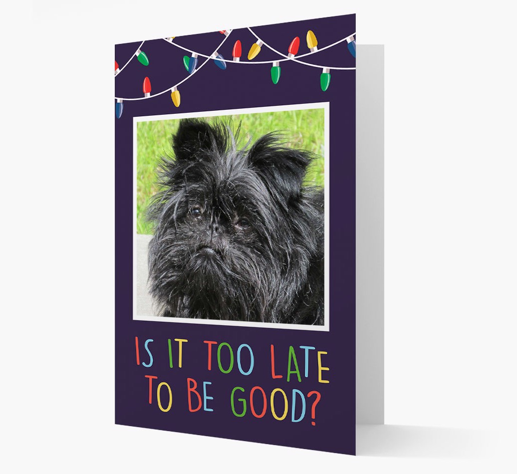 'Too Late To Be Good?' - {breedFullName} Photo Upload Christmas Card - front view