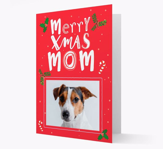 Merry Xmas Mom: Personalized {breedFullName} Photo Christmas Card