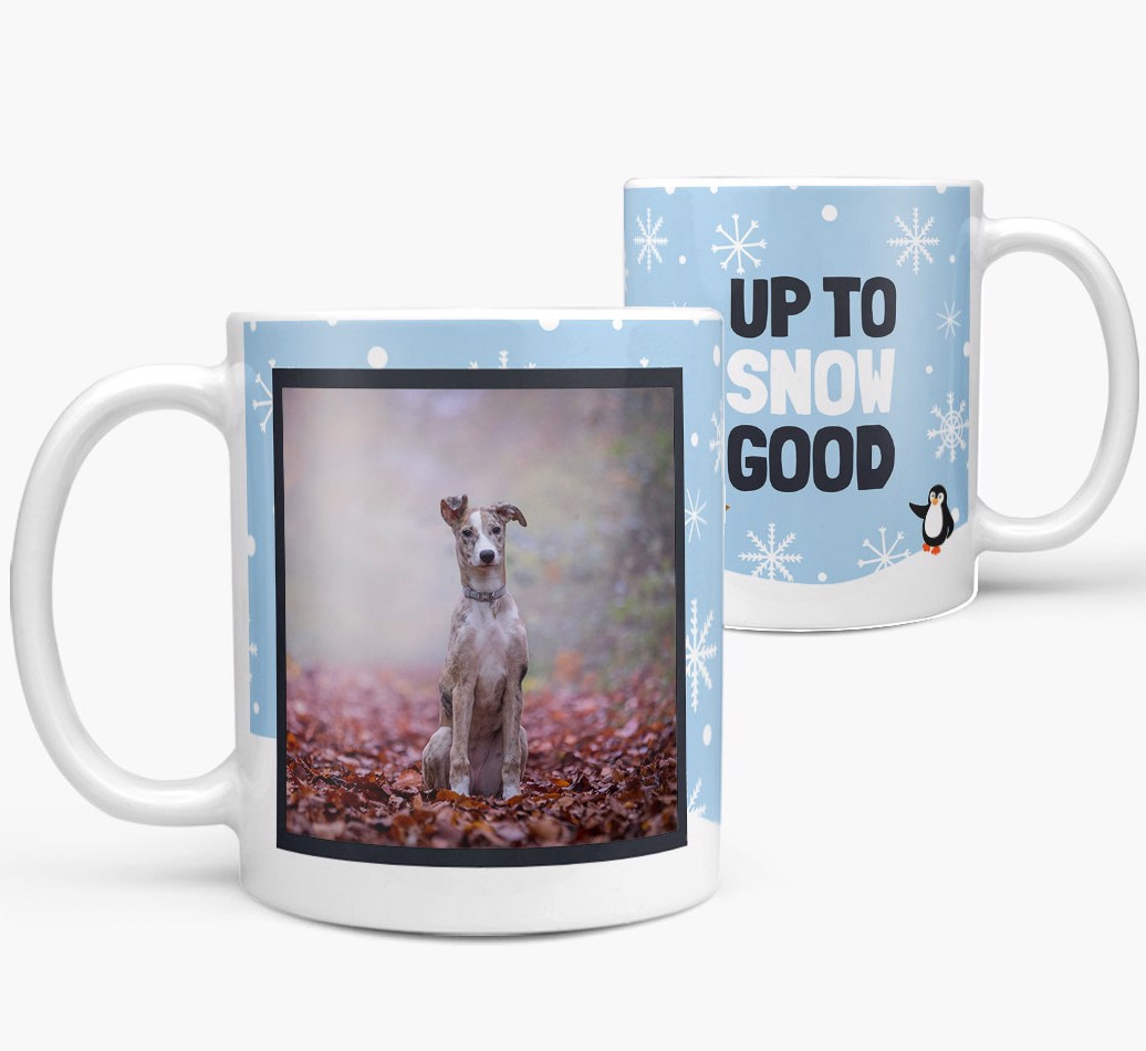 'Up To Snow Good' Mug with Photo of your {breedFullName} - both views