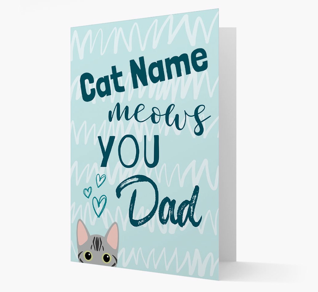 'Meows You, Dad' - Personalised {breedCommonName} Card Front