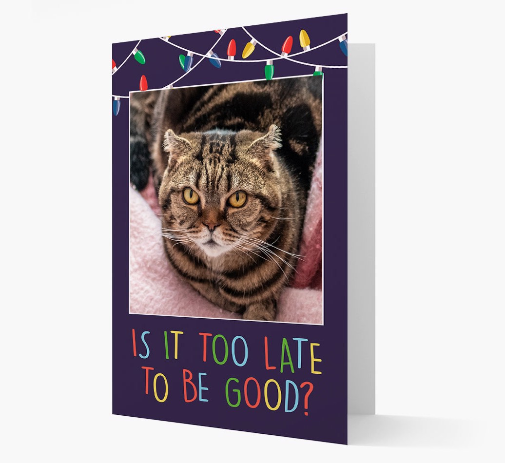 'Is it too late to be good?' Christmas Card with Photo of your {breedFullName}