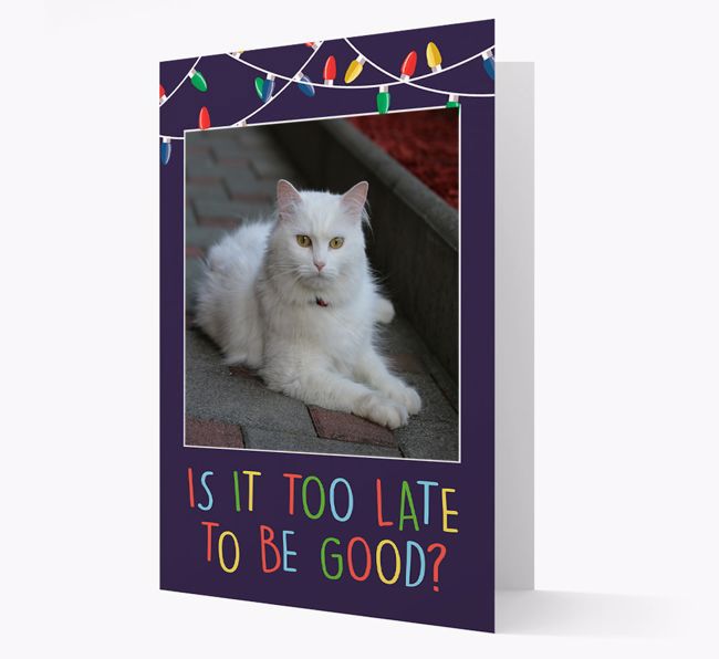 'Too Late To Be Good?' - {breedFullName} Photo Upload Christmas Card