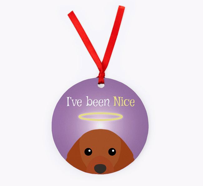 'I've Been Nice' - {breedFullName} Christmas Decoration