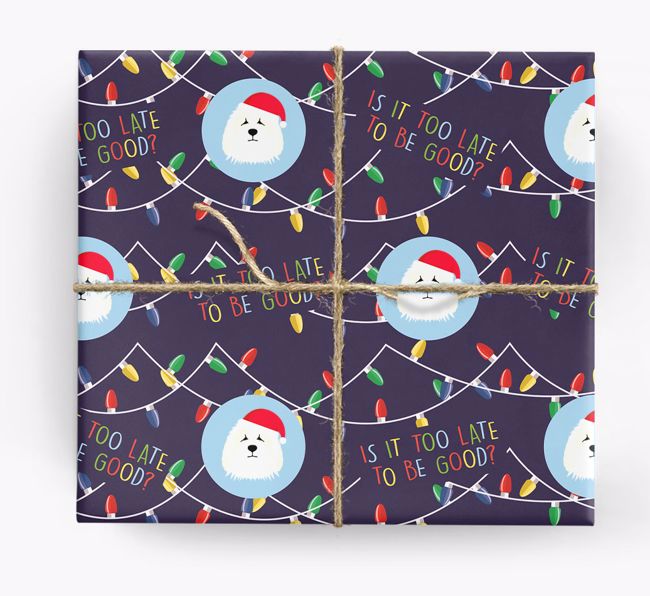 'Is it too late to be good?' - Personalized {breedFullName} Wrapping Paper