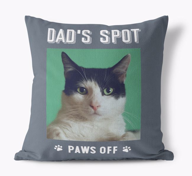 Dad's Spot, Paws Off: {breedCommonName} Photo Upload Cushion 