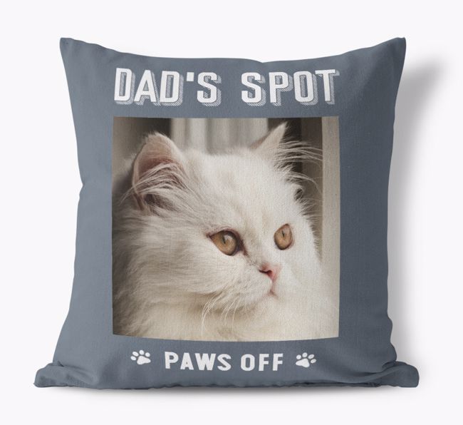 Dad's Spot, Paws Off: {breedCommonName} Photo Upload Cushion 