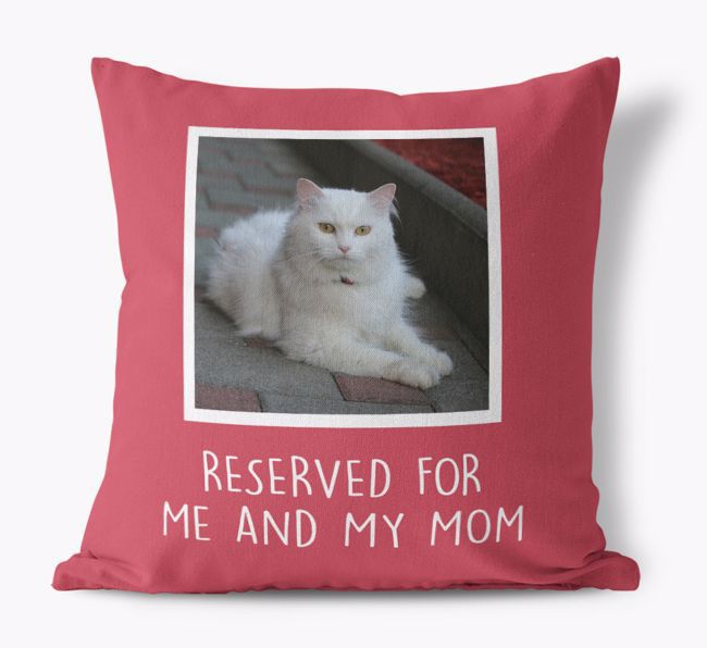'Reserved for Me and My Mom' - {breedFullName} Pillow