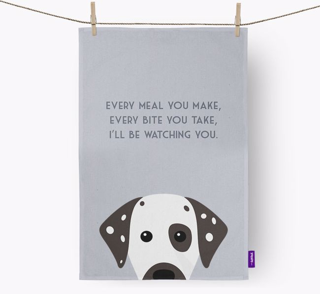 'I'll be watching you' Dish Towel