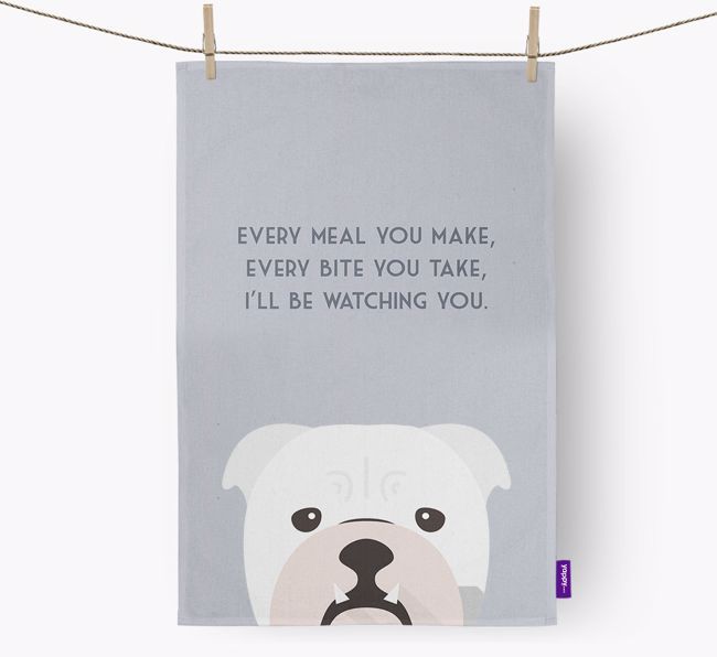 'I'll be watching you' Dish Towel