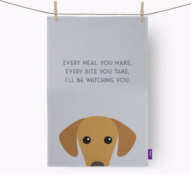 'I'll be watching you' Tea Towel