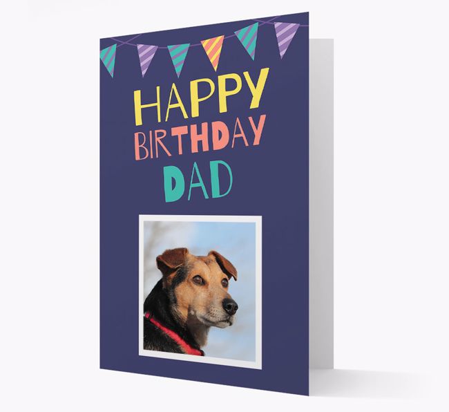 'Happy Birthday Dad' - Personalized Photo Upload {breedFullName} Card