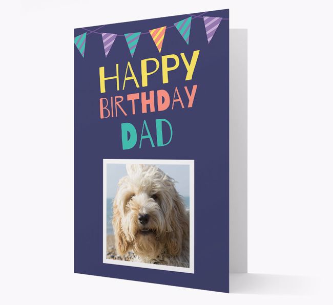'Happy Birthday Dad' - Personalised Photo Upload {breedFullName} Card