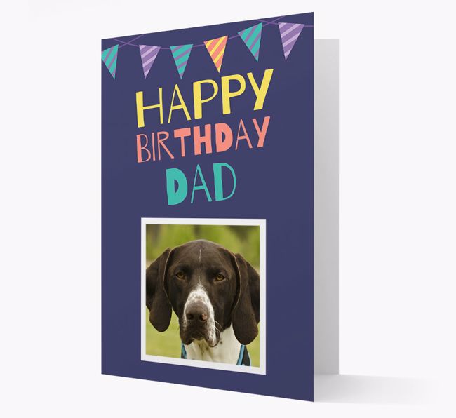 'Happy Birthday Dad' - Personalised Photo Upload {breedFullName} Card