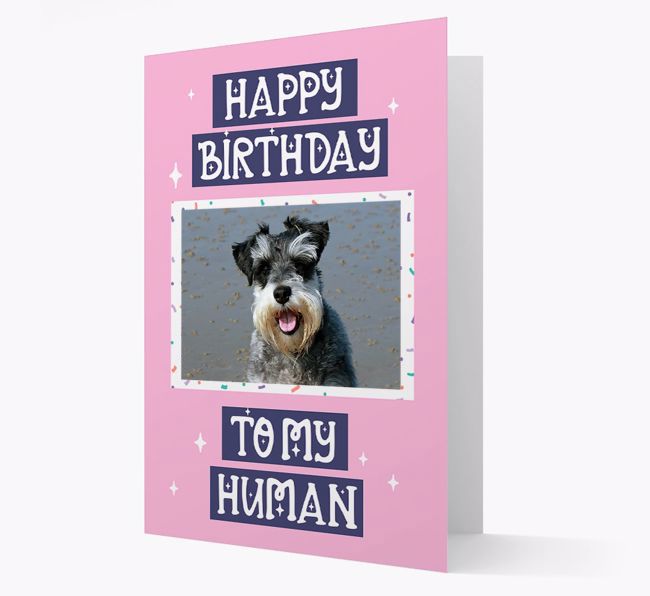 'Happy Birthday To My Human' - Personalized Photo Upload {breedFullName} Card