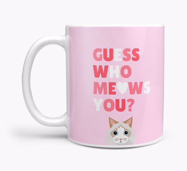 Guess Who Meows You: Personalized {breedFullName} Mug