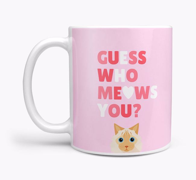 Guess Who Meows You: Personalised {breedFullName} Mug