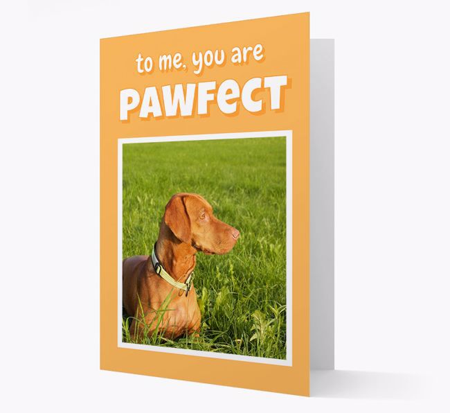 'You Are Pawfect' - Personalised {breedFullName} Card