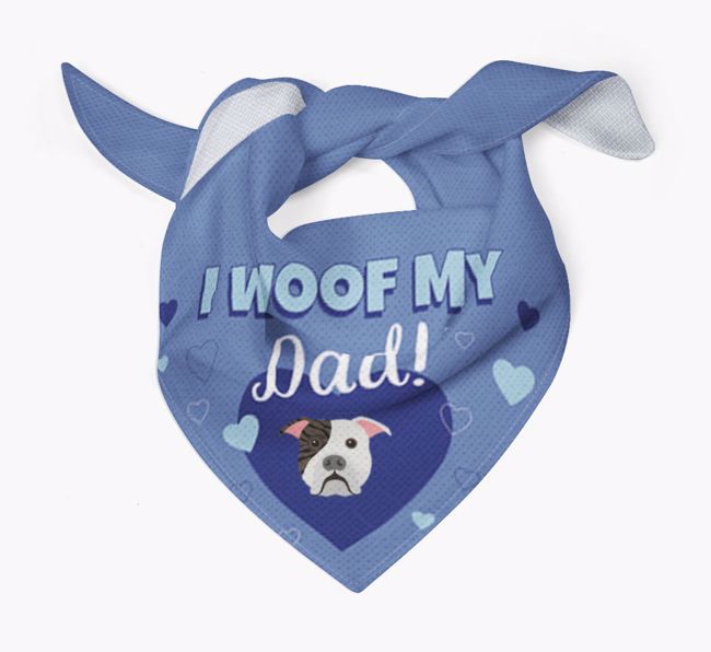 'I Woof My Dad' - Personalized {breedFullName} Bandana