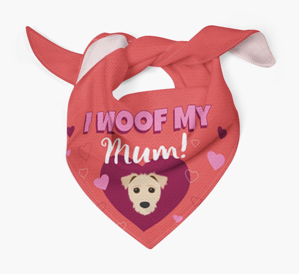 'I Woof My Mum' - Personalised {breedFullName} Bandana - Tied bandana