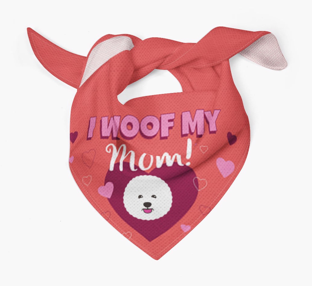 'I Woof My Mom' - Personalized {breedFullName} Bandana - Tied bandana