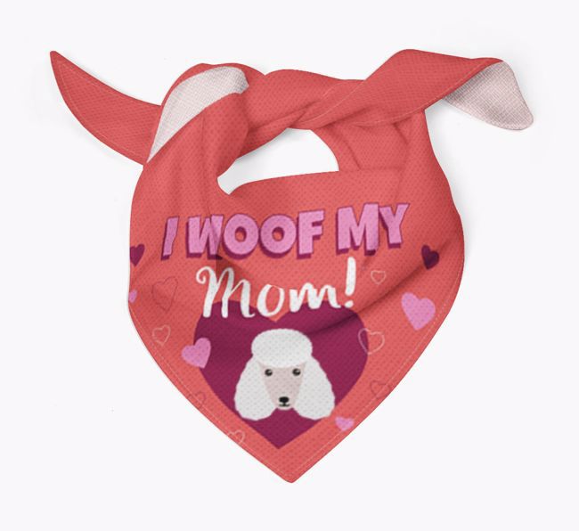 'I Woof My Mom' - Personalized {breedFullName} Bandana