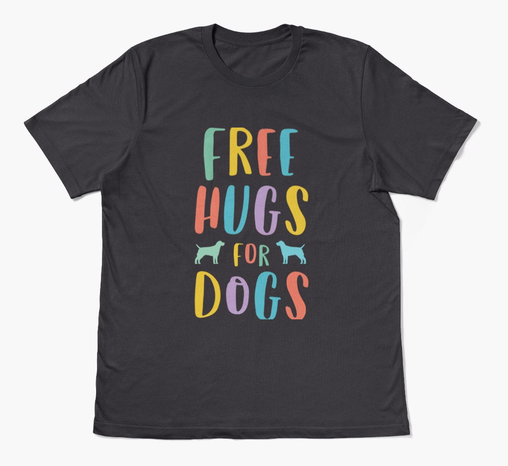 Free Hugs For Dogs - Personalised {breedFullName} T-Shirt