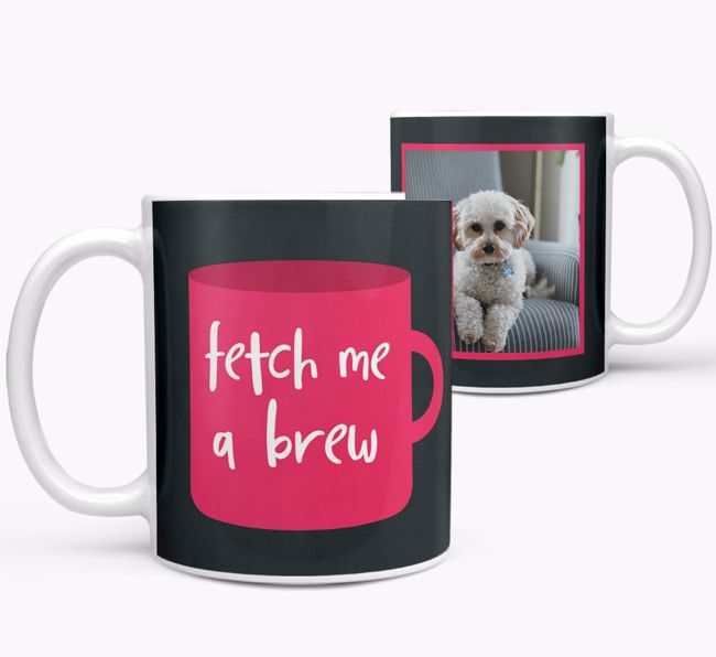 'Fetch Me a Brew' - {breedFullName} Photo Upload Mug