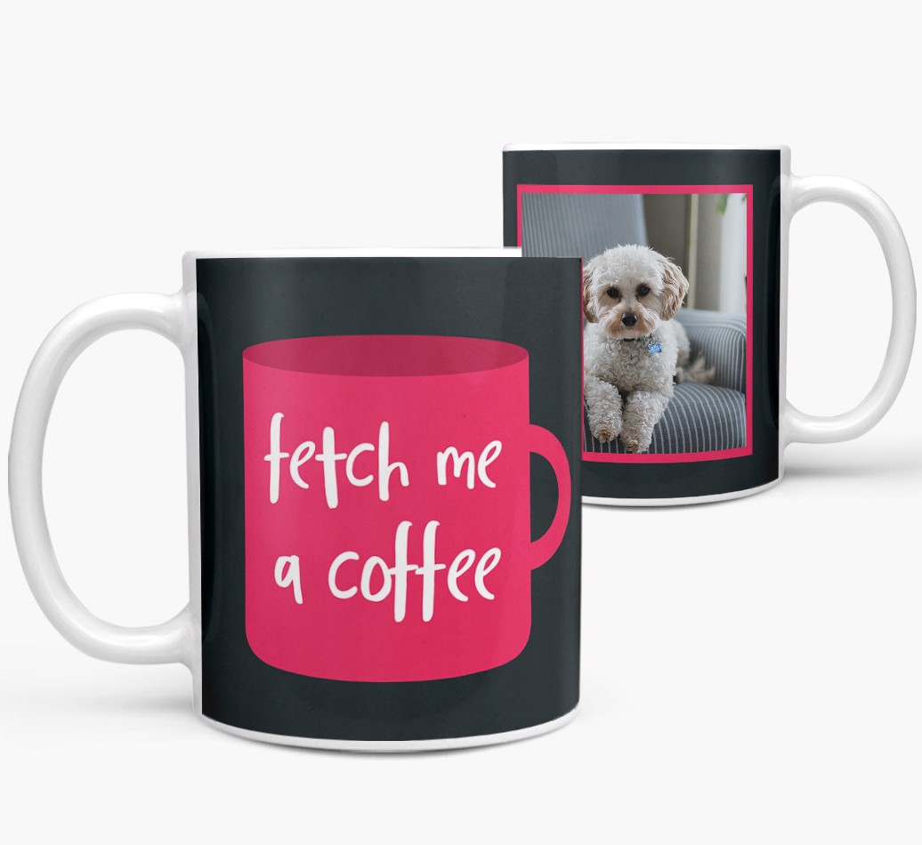 'Fetch Me a Coffee' - {breedFullName} Photo Upload Mug