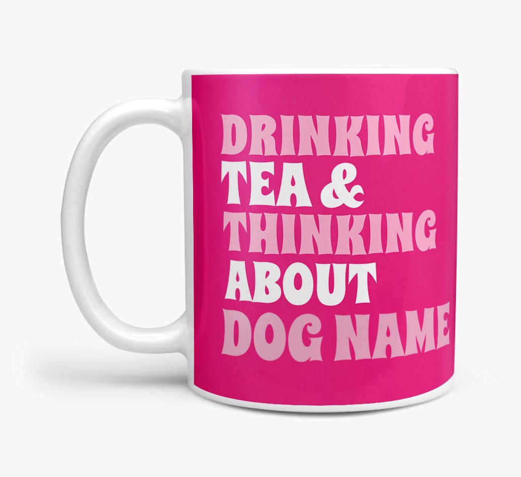 'Drinking Tea...' - Personalised {breedFullName} Photo Upload Mug - front and back view