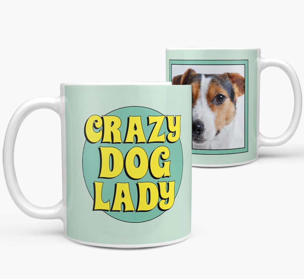 'Crazy Dog Lady' - {breedFullName} Photo Upload Mug