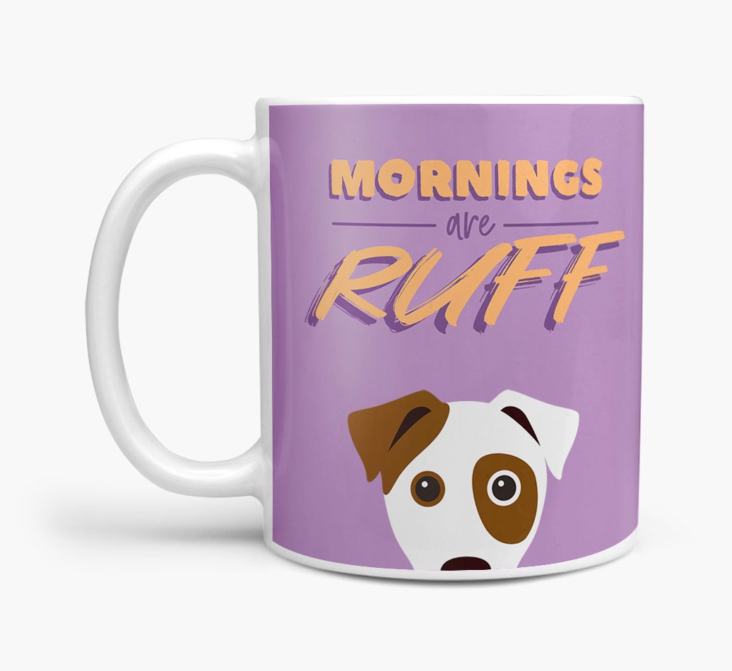 ''Mornings Are Ruff' - Personalized {breedFullName} Mug both views
