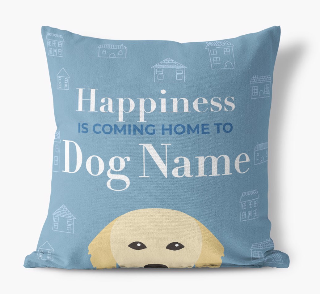 Happiness Is: Personalised {breedFullName} Cushion - front view