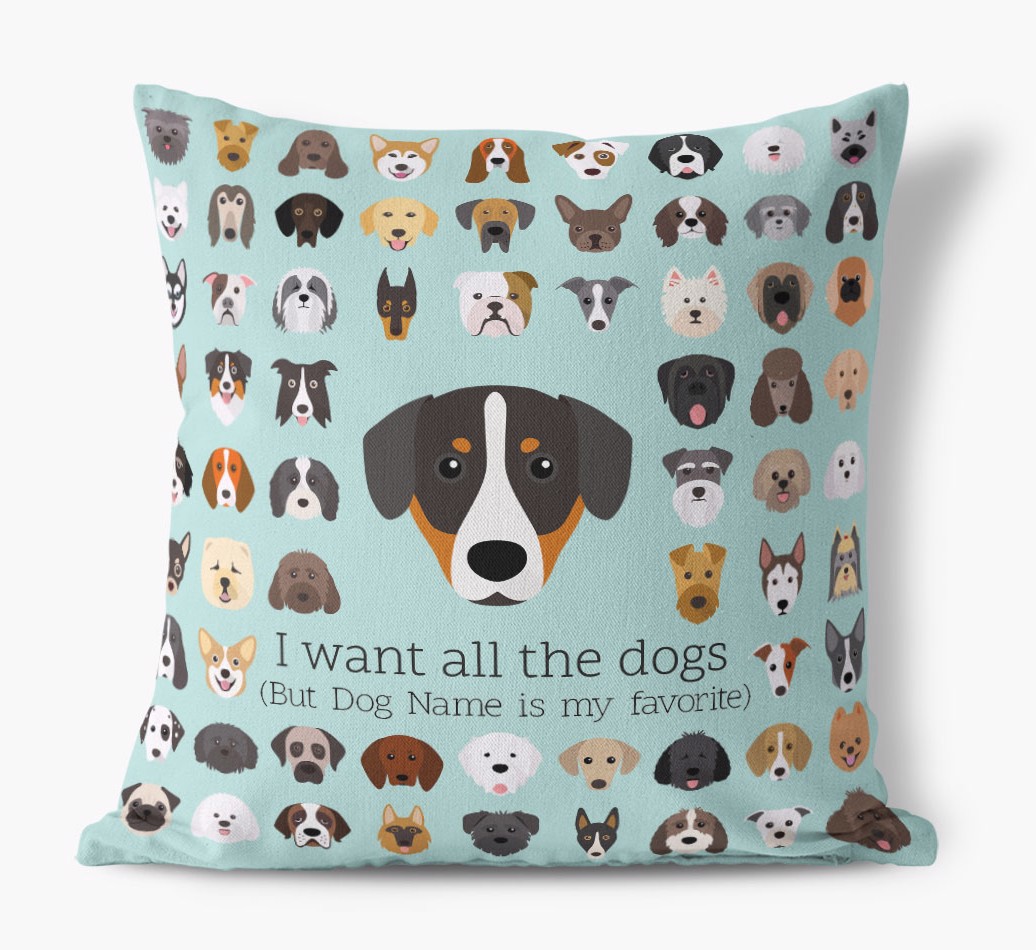 I Want All the Dogs: Personalized {breedFullName} Canvas Pillow - front view