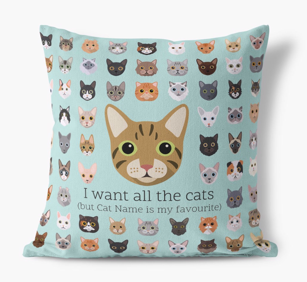 I Want All the Cats: Personalised {breedCommonName} Canvas Cushion - front view