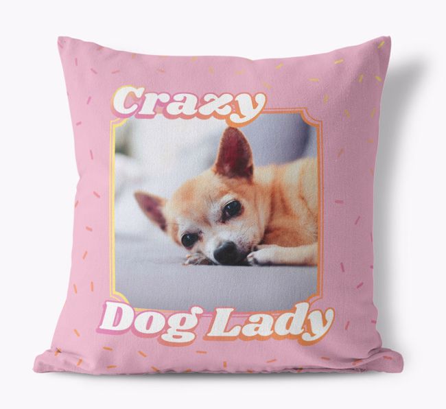 Crazy Dog Lady: Personalized {breedFullName} Canvas Pillow