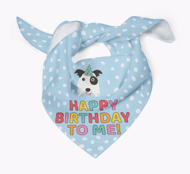 'Happy Birthday To Me' - Personalised {breedFullName} Bandana