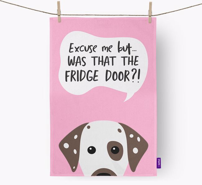 '...Was That The Fridge Door?!' - Personalised {breedFullName} Tea Towel