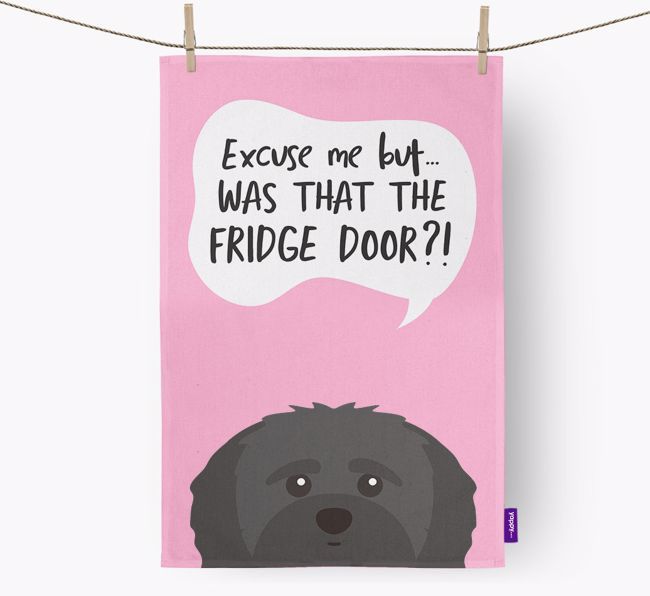 '...Was That The Fridge Door?!' - Personalised {breedFullName} Tea Towel