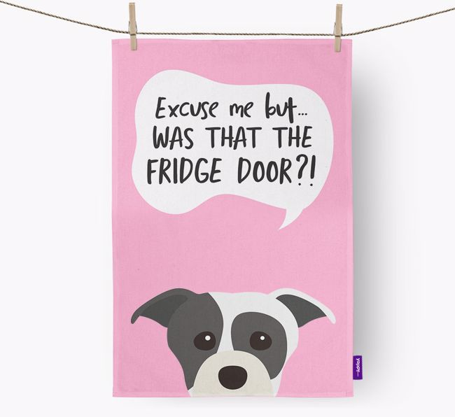 '...Was That The Fridge Door?!' - Personalised {breedFullName} Tea Towel