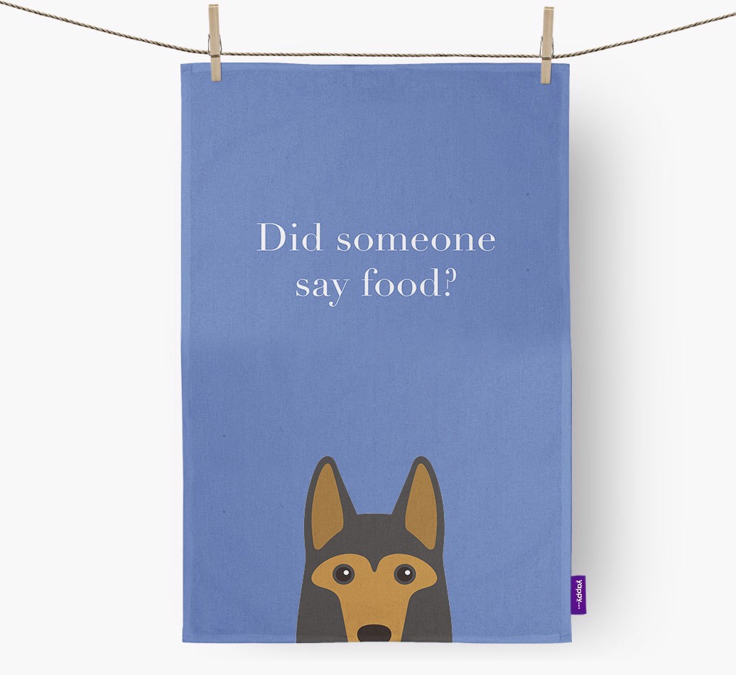 'Did Someone Say Food?' - Personalised {breedFullName} Tea Towel  - hung with pegs